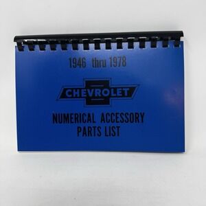 1946 thru‎ 1978 Chevy/Chevrolet Numerical Accessory Parts List Lowell Thompson